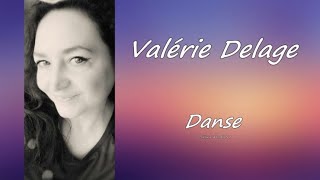 Valérie Delage quot Danse quot nouvelle composition 🎼⚘️ [upl. by Nidorf]