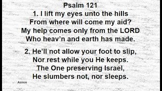 Psalm 121 Azmon Sing Along [upl. by Garibald236]