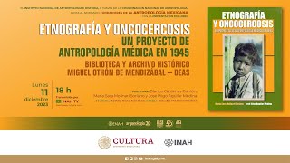 Etnografía y oncocercosis Un Proyecto de Antropología médica en 1945 [upl. by Adine]