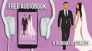 Accidentally Married by Victorine E Lieske  Full Audiobook narrated by Jennifer Drake [upl. by Ansilma]