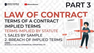 LAW OF CONTRACT TERMS IMPLIED BY STATUTE PART 3 SALE BY SAMPLE BREACH OF IMPLIED TERMS [upl. by Gokey663]