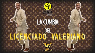 La Cumbia Del Licenciado Valeriano By Cesar James  Zumba Fitness  Cardioextremocancun [upl. by Wiburg]