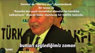 DENKTAŞ quotKIBRISI KURTARMA KARARINI ERBAKAN VERDİquot DİYOR [upl. by Aseena]