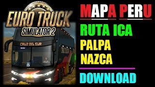 RUTA PALPA  NAZCA  ETS 2  MAP PERU [upl. by Ydnew]