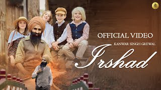 Irshad Official Video  Kanwar Singh Grewal  EP  Irshad Vol 1  Latest Punjabi Songs 2024 [upl. by Howlyn]