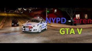 NYPD Siren  GTA V [upl. by Ecineg]