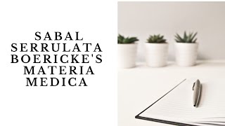 Sabal Serrulata  Boerickes Materia Medica  Quick review [upl. by Shaughn]