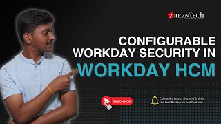 Configurable Workday Security in Workday HCM  ZaranTech [upl. by Gwendolyn]