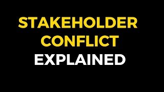 Stakeholder conflict [upl. by Llirred342]