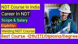 Non Destructive TestingNDT Career Scope in India Salary Course Hindi [upl. by Neil]