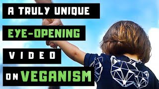 A truly unique EYE OPENING video on VEGANISM 2018 [upl. by Weissberg]