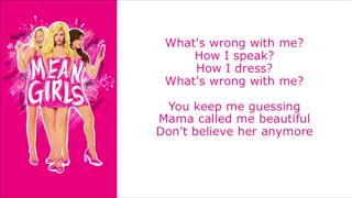 Mean Girls  Whats Wrong With Me karaoke [upl. by Yzmar]