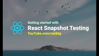 Learn React Snapshot Testing with Example [upl. by Atinaj]