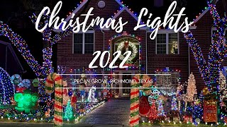 Christmas Lights 2022 Pecan Grove Richmond Texas [upl. by Hillyer]