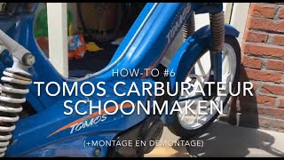 HowTo 6 Tomos Carburateur schoonmaken  montage en demontage [upl. by Emmit]