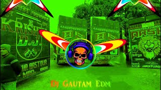 100 200 ki toli song dj remix  dj hard bass song  Dj Gautam Edm [upl. by Nnagem226]