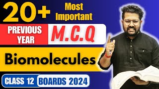 Class 12 Chemistry  20 Important MCQ of Biomolecules for Boards  Previous Year Questions [upl. by Llesig923]