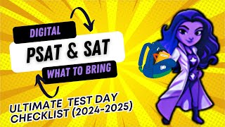 Ultimate Digital SAT amp Digital PSAT Test Day Checklist 2024  2025 [upl. by Noscire356]