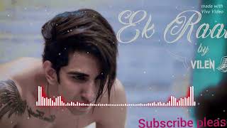 Vilen  Ek Raat Official Video [upl. by Yeltrab]