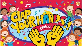 Clap Your Hands with Lyrics  Popular English Nursery Rhymes for Kids [upl. by Cowley]