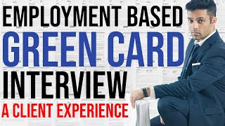 Employmentbased Greencard Interview Experience Preparation and What To Expect For The NonWaived [upl. by Clarita]