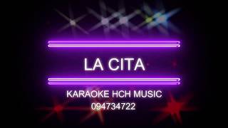 Karaoke  LA CITA [upl. by Laekim]