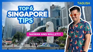 TOP 6 SINGAPORE TIPS for a HassleFree Vacation [upl. by Nimad]