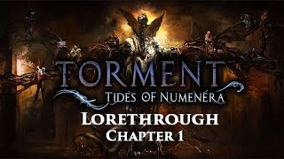 Lorethrough of Torment Tides of Numenera  Chapter 1 Numenera and the Long Fall [upl. by Albric]