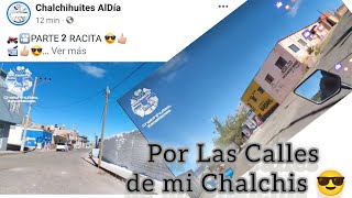 Por las calles de mi Chalchis Ahora nos vamos por LA Peñita La Conco  Las Chinchis barba 😎 [upl. by Valentina]