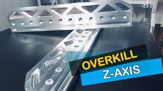 CNC Router Z Axis Overkill [upl. by Ehtyaf]