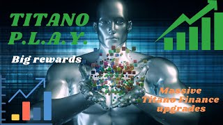 Titano PLAY project  Big reward potential for the TITANO token holders  How to PLAY  UPDATES [upl. by Netsua386]