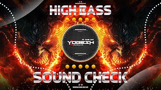 HIGH ALERT HIGH BASS  SOUND CHECK  DJ YOGESH SHEJULKAR [upl. by Acirred266]