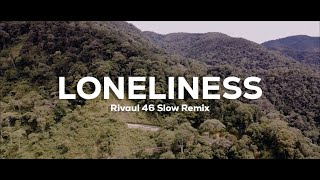 Loneliness  Putri Ariani Rivaul46 Remix [upl. by Occir]