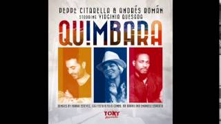 Quimbara  Peppe Citarella amp Andrés Román  Felix Combo amp Gigi Testa WPM Vocal Mix [upl. by Hanikehs]