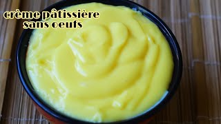 Crème pâtissière à la vanille SANS ŒUFSNO EGG CREAM CUSTARD [upl. by Gainor397]