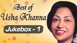 Best of Music Composer Usha Khanna Songs HD  JukeBox 1  Superhit Old Hindi Songs [upl. by Lolly]