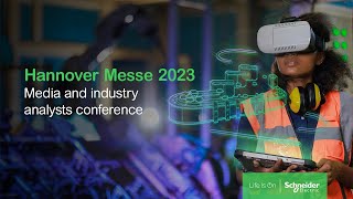 Hannover Messe 2023 – Press and Industry Analyst Conference  Schneider Electric [upl. by Emeric]