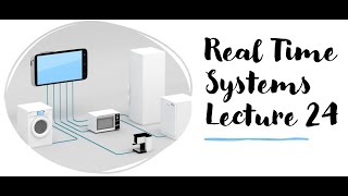 Real Time Systems Lecture 24 Linuxbased RTOSs [upl. by Farro]