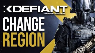 How To Change Region In XDefiant 2024 [upl. by Mcclary]