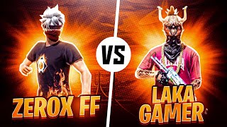 Zerox FF Vs Laka Gamer🎯 Coldest Match Ever🥶 [upl. by Daenis]