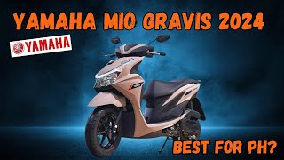 Is the 2024 Yamaha Mio Gravis the Best Scooter for Filipinos  Full Review [upl. by Dave]