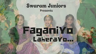 Faganiyo Laherayo  Mahashree Pandya Shanaya Panchal Adya Patel  Swaram  Holi 2023 [upl. by Bar666]