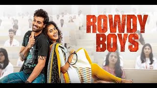 Rowdy boys full movie in telugu hd Rowdyboys anupama [upl. by Peh]