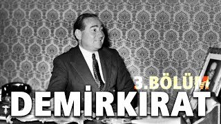 Demirkırat Belgeseli 3 Bölüm  Zafer  32Gün Arşivi [upl. by Tito]