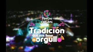 Fiestas de Octubre  Así se vivió la tradición que nos llena de orgullo [upl. by Latsyc]