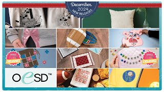 December 24 NEW Machine Embroidery Releases from OESD [upl. by Sredna]