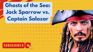 Ghosts of the Sea Jack Sparrow vs Captain Salazar [upl. by Ferree890]