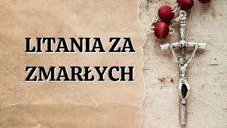 🙏🙏🙏Litania za Zmarłych Siła Modlitwy [upl. by Krista]