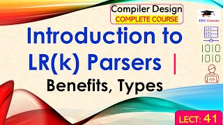 L41 Introduction to LRk Parsers  Benefits Types  Compiler DesignCD Lectures in Hindi [upl. by Esinwahs]