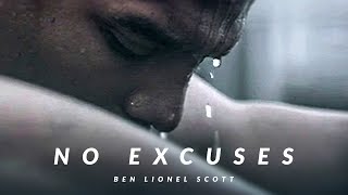 NO EXCUSES  Best Motivational Video [upl. by Zrike]